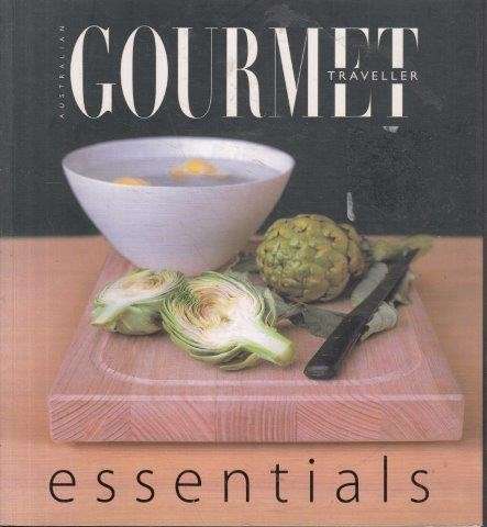 Gourmet Essentials (Australian Gourmet Traveller) - Sarris, Judy