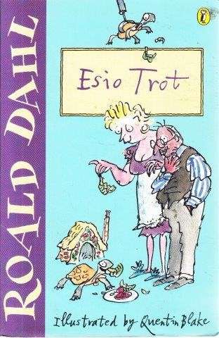 Esio Trot - Dahl, Roald