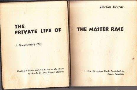 The Private Life of the Master Race A Documentary Play - Brecht, Bertolt