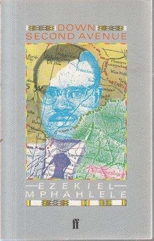 Down Second Avenue - Mphahlele, Ezekiel