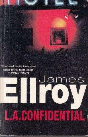 L. A. Confidential - Ellroy, James