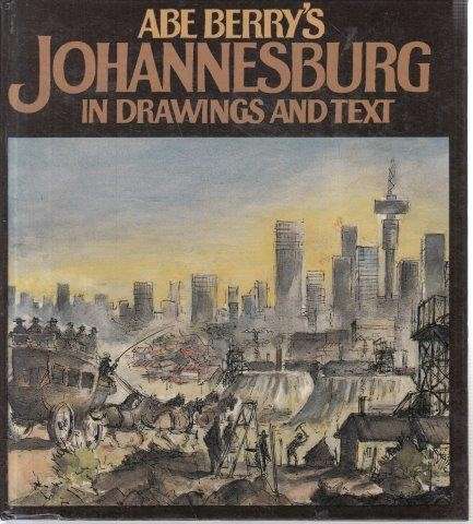Abe Berry's Johannesburg (Hardcover) - Berry, A.
