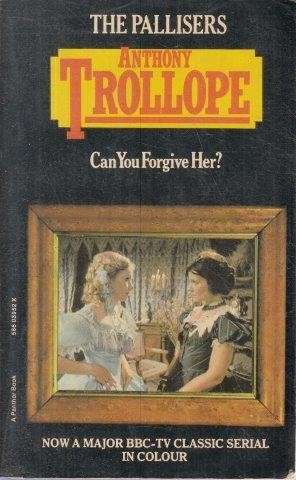 Can You Forgive Her? - Trollope, Anthony