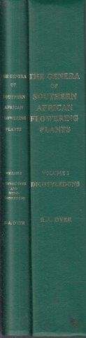 The Genera of Southern African Flowering Plants Vols. 1 & 2 - Dyer, R. Allen