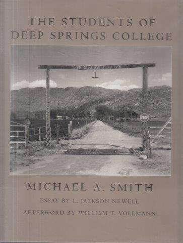 The Students Of Deep Springs College (Signed) - Smith, Michael A.