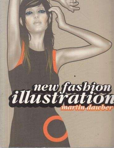 New Fashion Illustration - Dawber, Martin