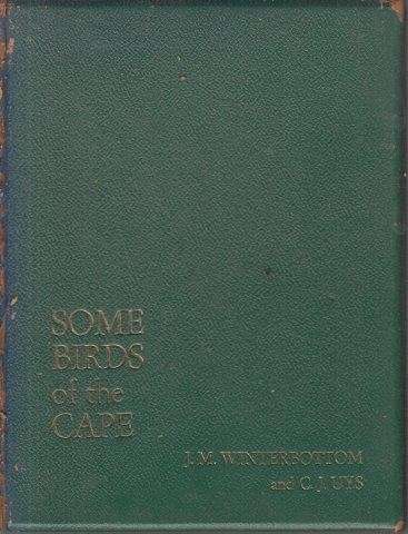Some Birds of the Cape - Winterbottom, J. M. & Uys, C. J.