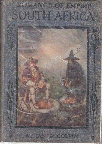 Romance of Empire: South Africa (Hardcover) - Colvin, Ian D.