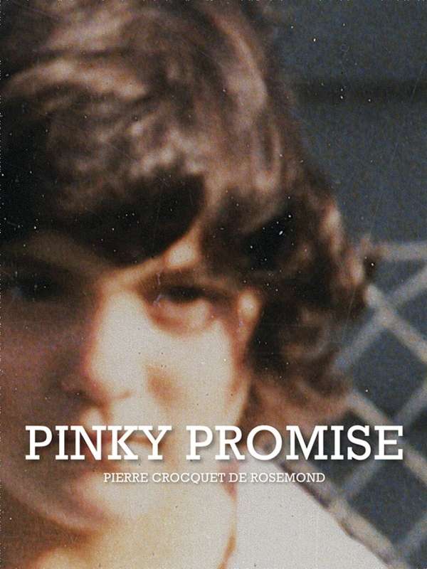 Pinky Promise - Crocquet, Pierre
