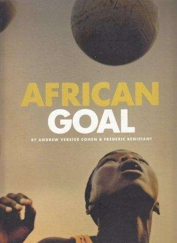 African Goal - Cohen, Andrew Verster