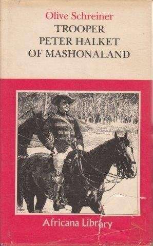 Trooper Peter Halket Of Mashonaland (Africana Library, Hardcover) - Schreiner, Olive