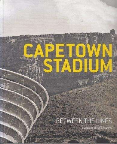 Cape Town Stadium - Andrag, Bettina (Ed.)