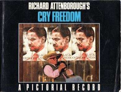 Richard Attenborough's Cry Freedom - Attenborough, Richard