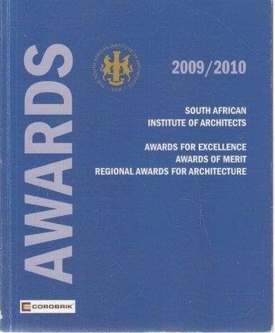 South African Institute of Architects: Awards 2009/2010 - Knipe, Alexis (Chief Editor)