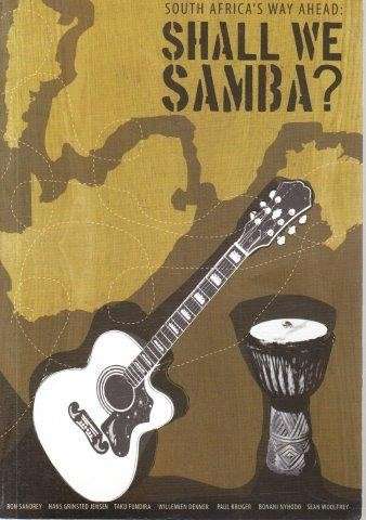 South Africa's Way Ahead. Shall We Samba? - Nyhodo & Sandrey & Denner