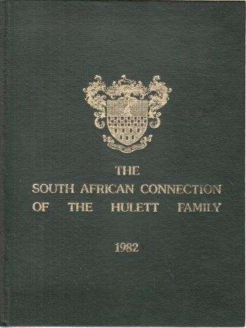 The South African Connection of the Hulett Family - Osborn, Robert F.
