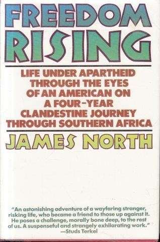 Freedom Rising - North, James