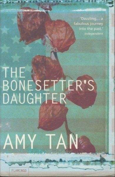 The Bonesetter's Daughter - Tan, Amy