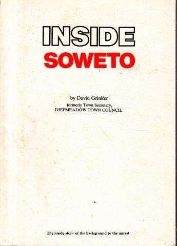 Inside Soweto - Grinker, David