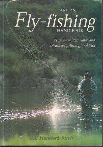 African Fly-fishing Handbook - Hansford-Steele, Bill