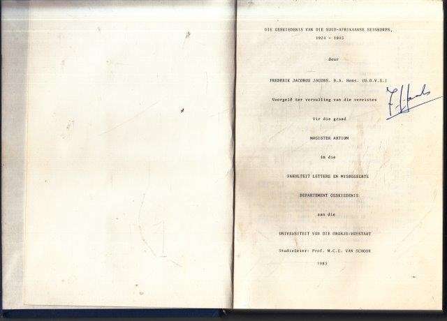 Die Geskiedenis van die Suid-Afrikaanse Seinkorps (Signed) - Jacobs, Maj. F. J.