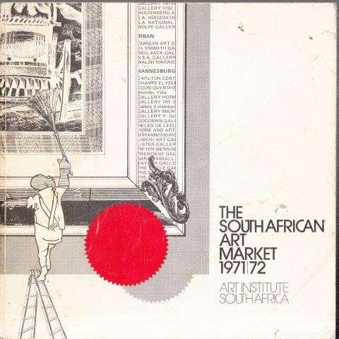 The South African Art Market 1971/72 - Berman, Esme