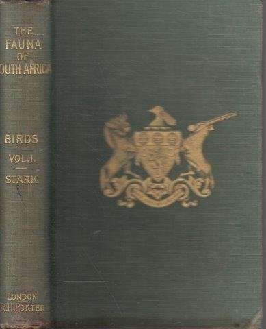 The Fauna of South Africa, The Birds of South Africa Vol 2 - Stark, Arthur C. & Sclater, W. L. (ed)