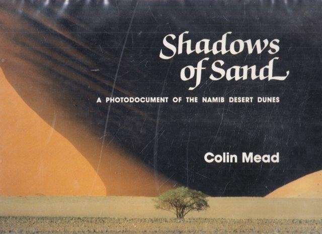Shadows of Sand (Signed) - Mead, Colin