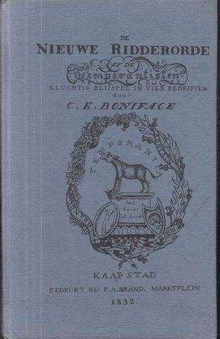 De Nieuwe Ridderorde - Boniface, C. E.