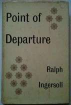 Point of Departure - Ingersoll, Ralph