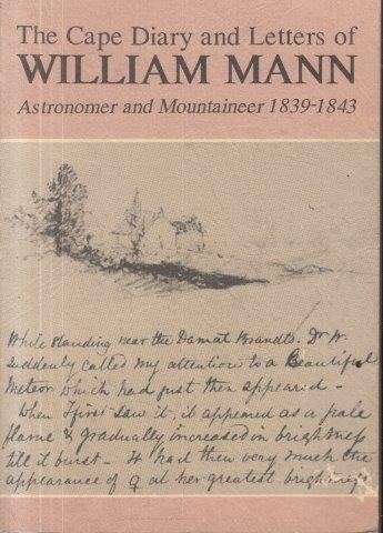 The Cape Diary and Letters of William Mann - Mann, W. & Warner, B (ed)