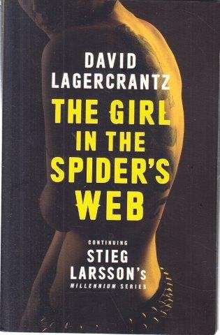 The Girl In The Spider's Web (Millennium Series) - Lagercrantz, David