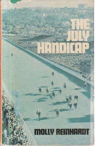 The July Handicap (Hardcover) - Reinhardt, Molly