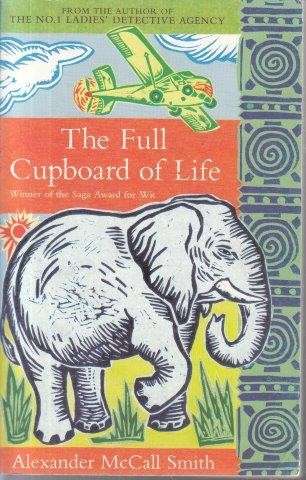 The Full Cupboard of Life - Smith, Alexander McCall