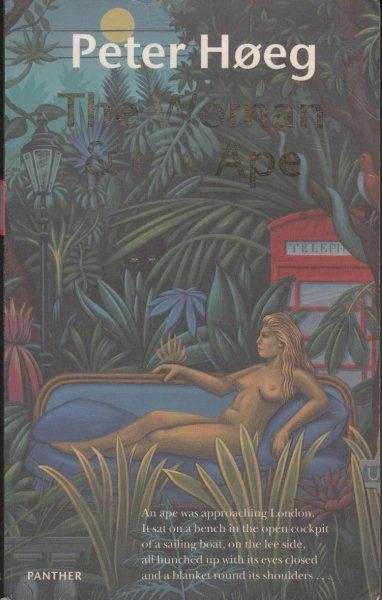 The Woman & the Ape - Hoeg, Peter