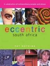 Eccentric South Africa - Hopkins, P.