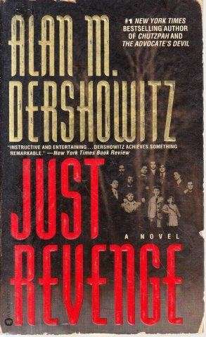Just Revenge - Dershowitz, Alan