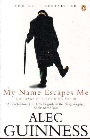 My Name Escapes Me - Guiness, Alec