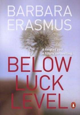 Below Luck Level - Erasmus, Barbara