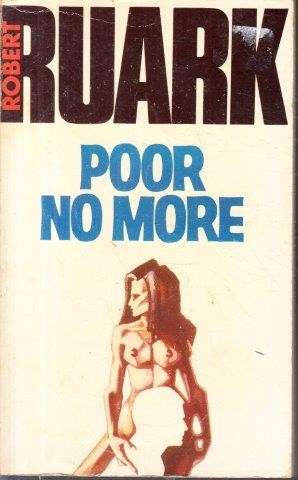 Poor No More - Ruark, Robert