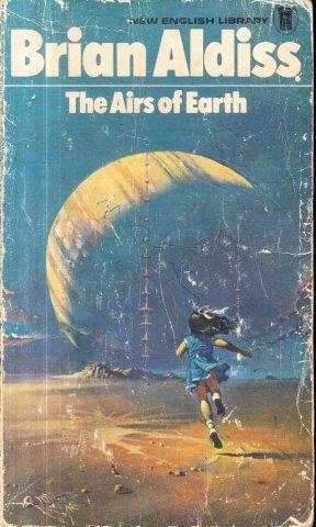 The Airs of Earth - Aldiss, Brian