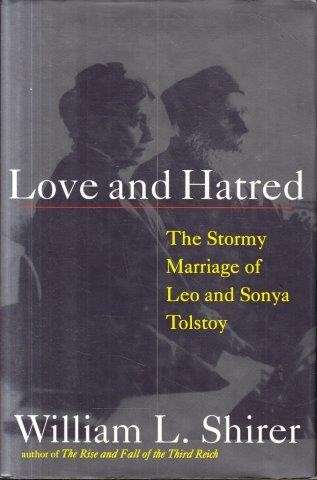 Love and Hatred - Shirer, William L.