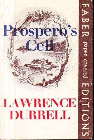 Prospero's Cell: Guide to the Landscape and Manners of the Island of Corfu - Durrell, Lawrence