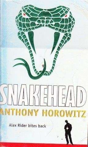 Snakehead: Alex Rider Bites Back - Horowitz, Anthony