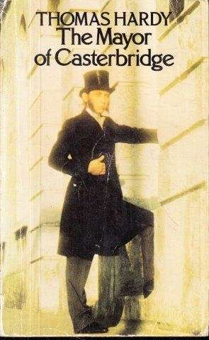 The Mayor of Casterbridge - Hardy, Thomas