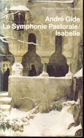 La Symphonie Pastorale & Isabelle - Gide, Andre