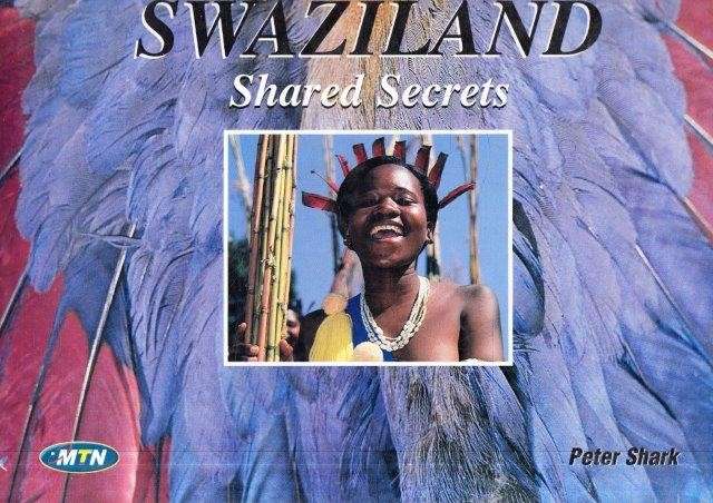 Swaziland Shared Secrets (Signed, Hardcover) - Shark, Peter & Patricks, Richard