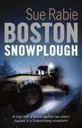 Boston Snowplough: A David Roth Thriller - Rabie, Sue