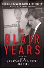 The Blair Years: Extracts from the Alistair Cambell Diaries - Campbell, Alistair