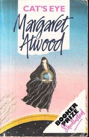Cat's Eye - Atwood, Margaret